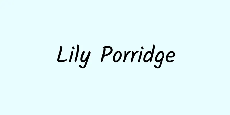 Lily Porridge