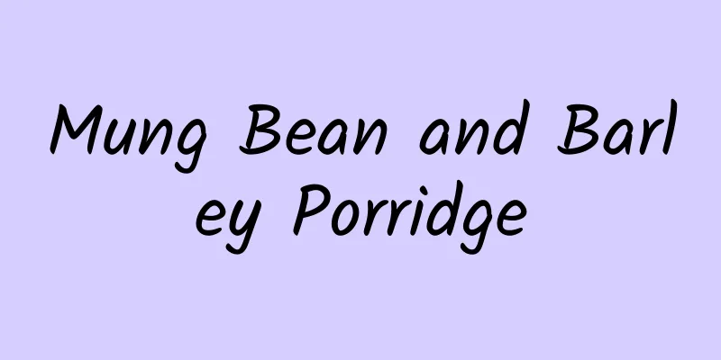 Mung Bean and Barley Porridge