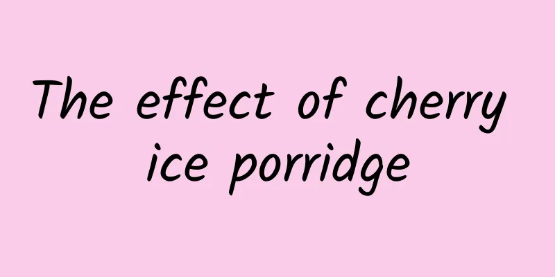 The effect of cherry ice porridge