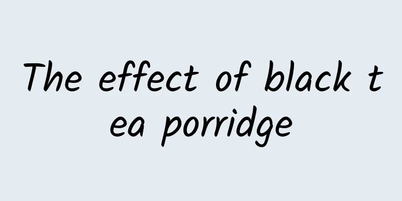 The effect of black tea porridge