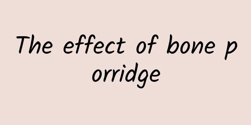 The effect of bone porridge