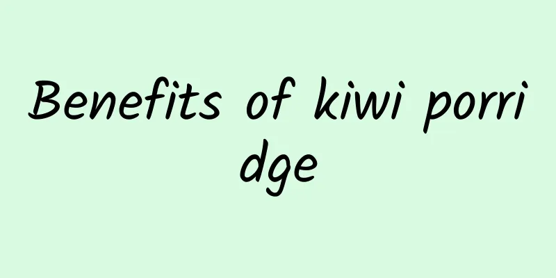 Benefits of kiwi porridge