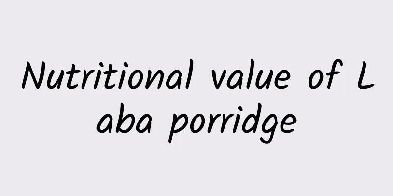 Nutritional value of Laba porridge