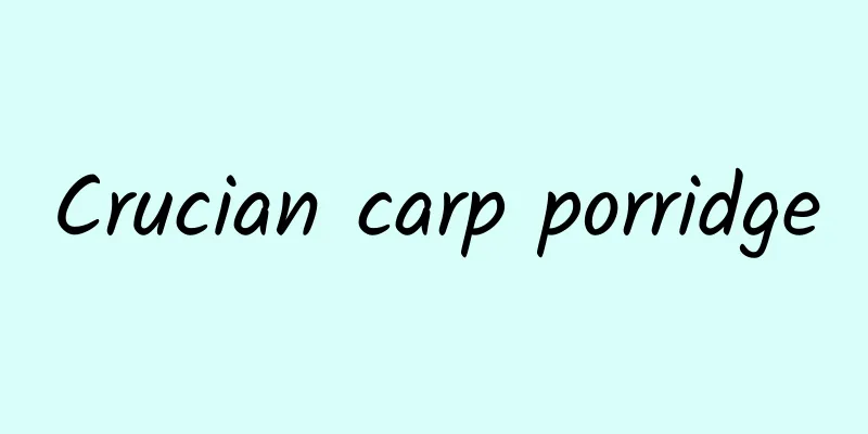 Crucian carp porridge