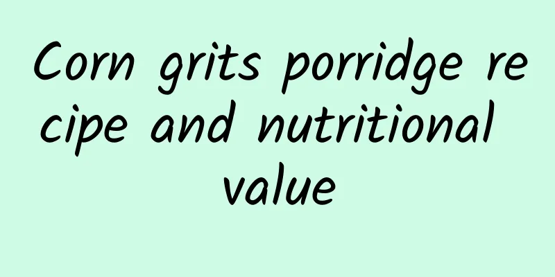 Corn grits porridge recipe and nutritional value