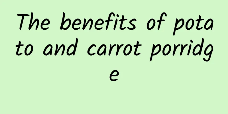 The benefits of potato and carrot porridge