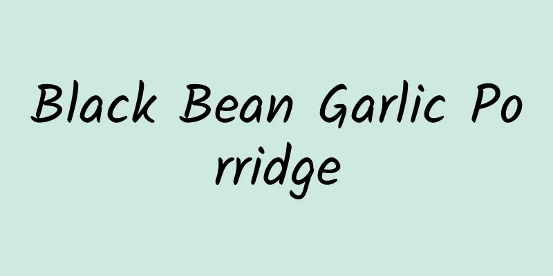 Black Bean Garlic Porridge