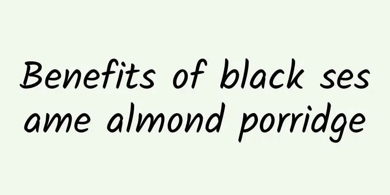 Benefits of black sesame almond porridge