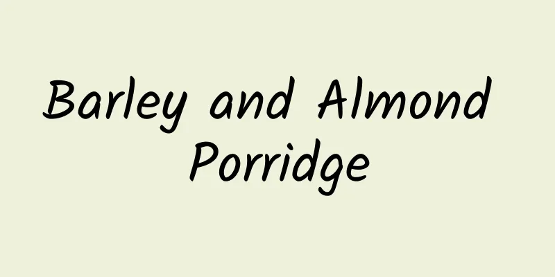 Barley and Almond Porridge