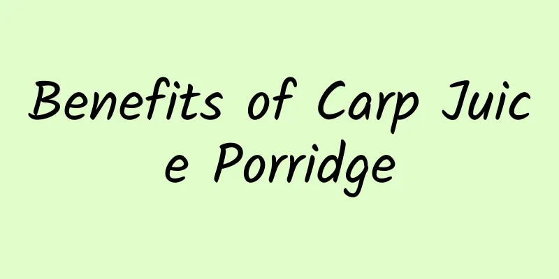 Benefits of Carp Juice Porridge