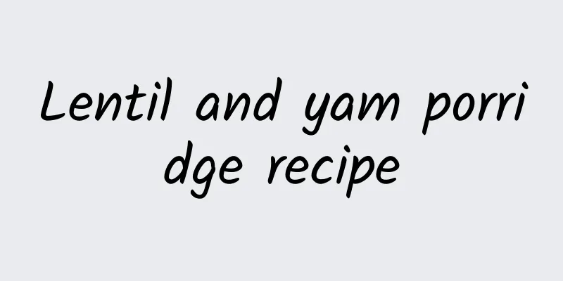 Lentil and yam porridge recipe