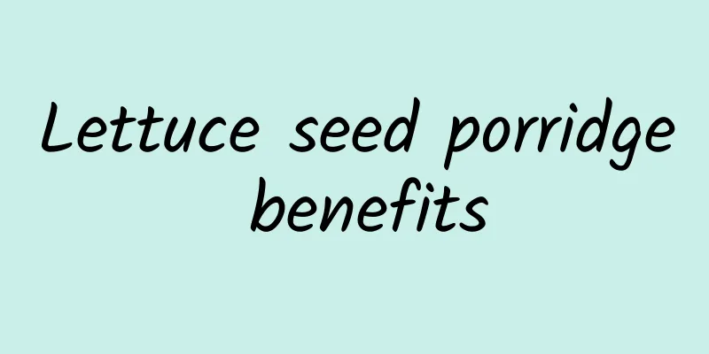 Lettuce seed porridge benefits