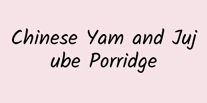 Chinese Yam and Jujube Porridge