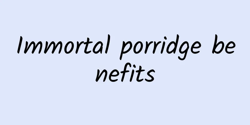 Immortal porridge benefits