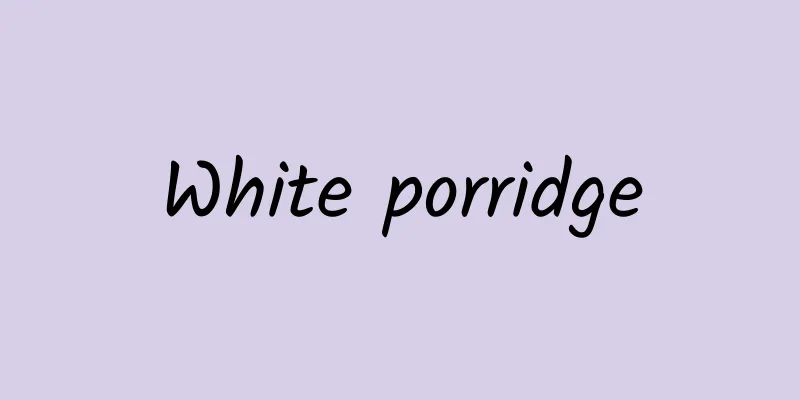 White porridge