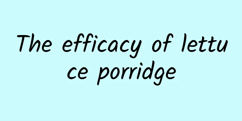 The efficacy of lettuce porridge