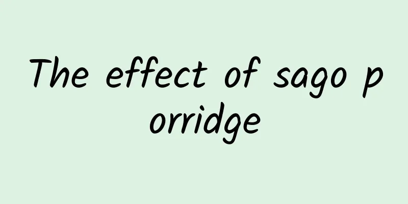 The effect of sago porridge