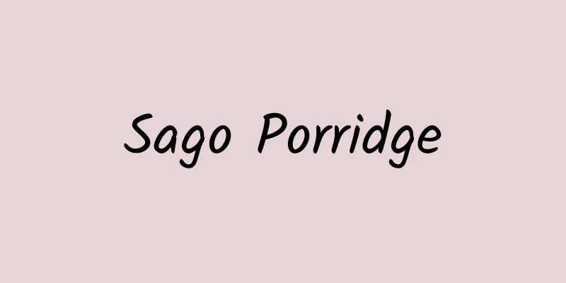 Sago Porridge