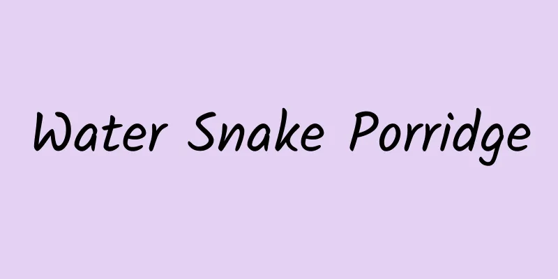 Water Snake Porridge