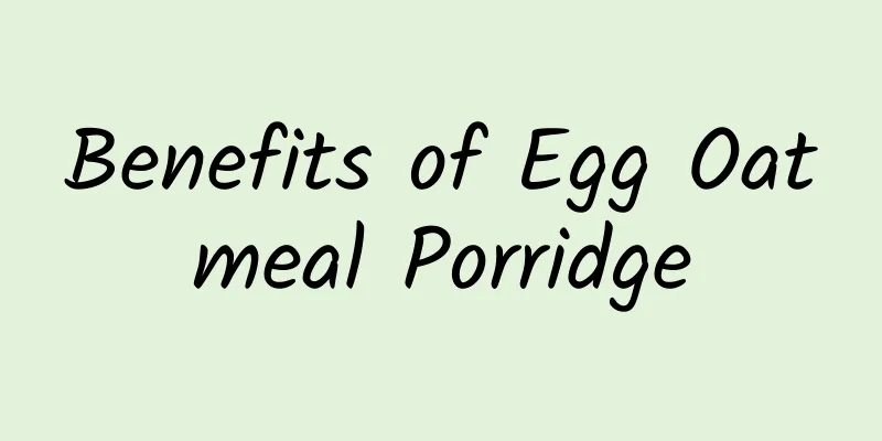 Benefits of Egg Oatmeal Porridge