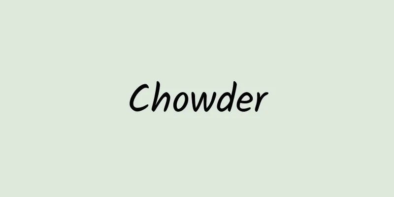 Chowder