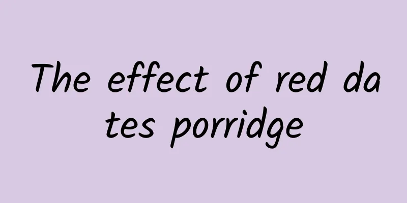 The effect of red dates porridge