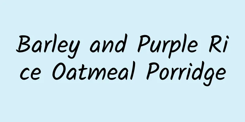 Barley and Purple Rice Oatmeal Porridge