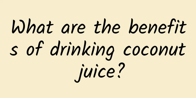 What are the benefits of drinking coconut juice?