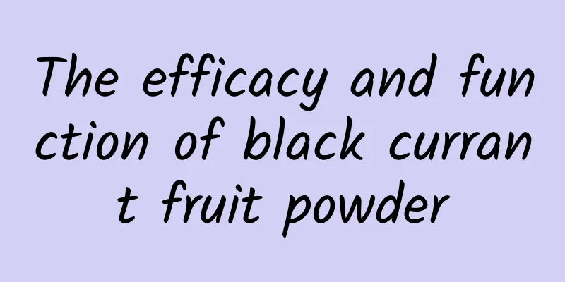 The efficacy and function of black currant fruit powder