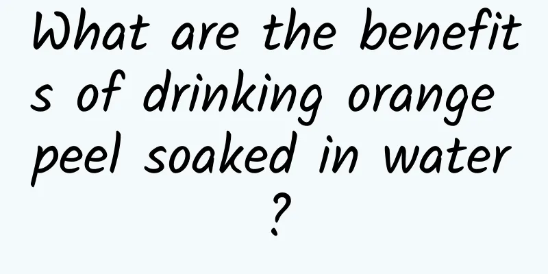 What are the benefits of drinking orange peel soaked in water?