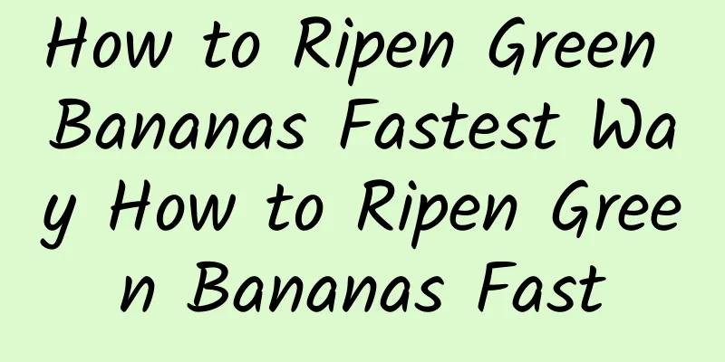 How to Ripen Green Bananas Fastest Way How to Ripen Green Bananas Fast