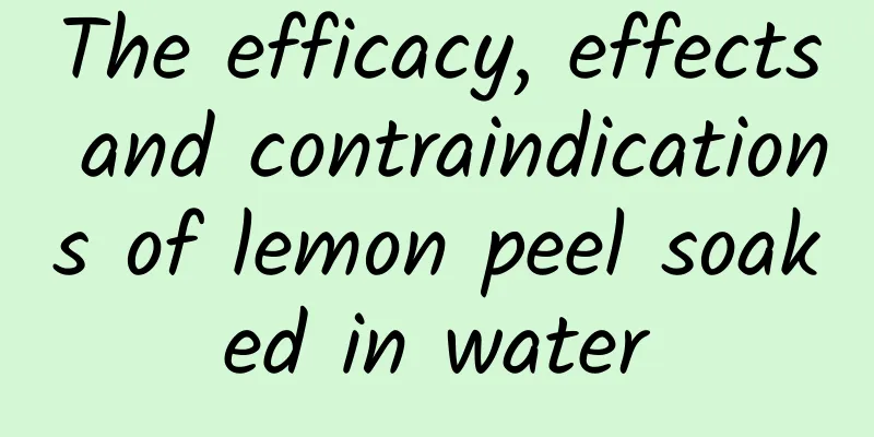 The efficacy, effects and contraindications of lemon peel soaked in water