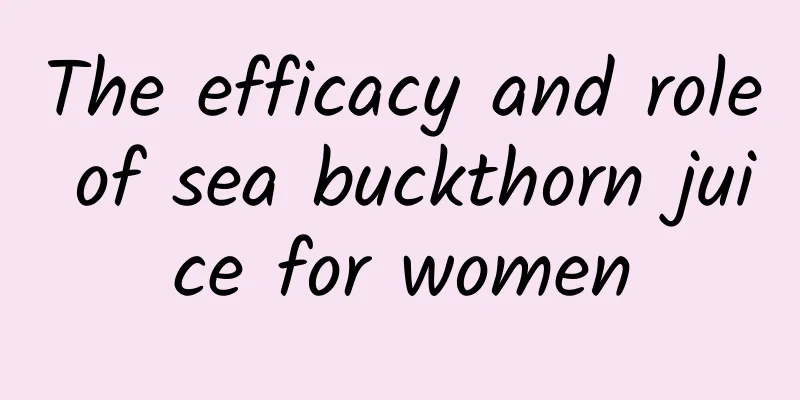 The efficacy and role of sea buckthorn juice for women