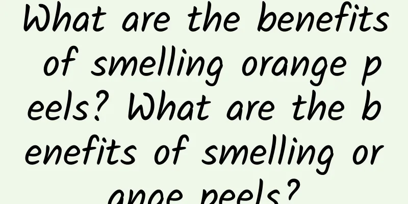 What are the benefits of smelling orange peels? What are the benefits of smelling orange peels?