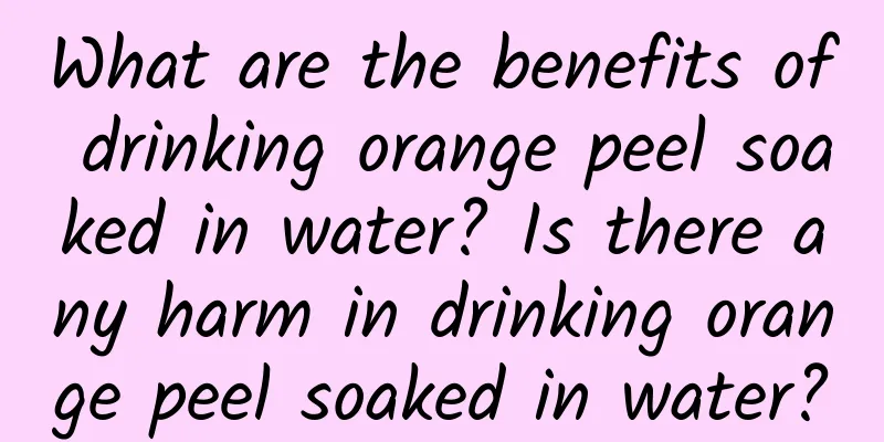 What are the benefits of drinking orange peel soaked in water? Is there any harm in drinking orange peel soaked in water?