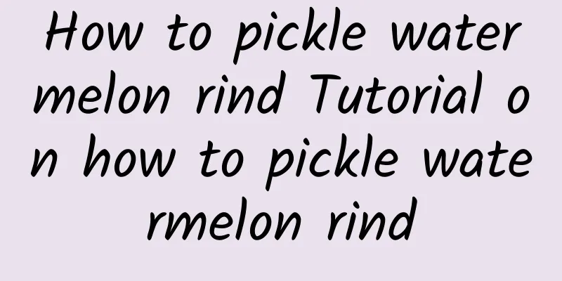 How to pickle watermelon rind Tutorial on how to pickle watermelon rind