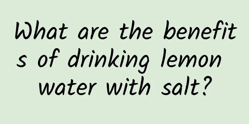 What are the benefits of drinking lemon water with salt?