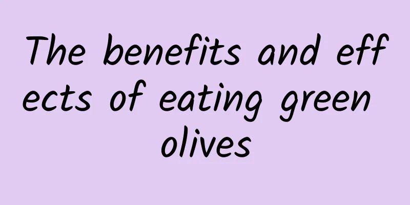 The benefits and effects of eating green olives