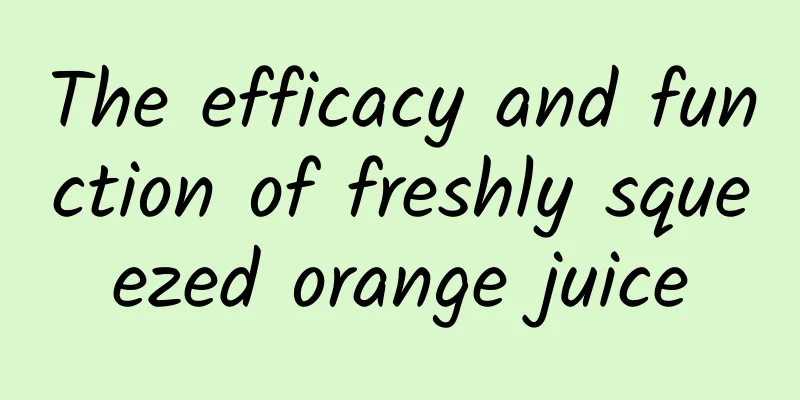 The efficacy and function of freshly squeezed orange juice