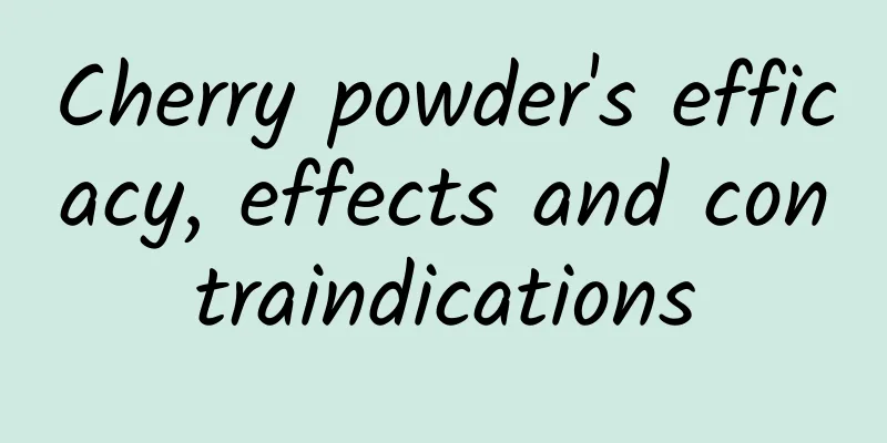 Cherry powder's efficacy, effects and contraindications