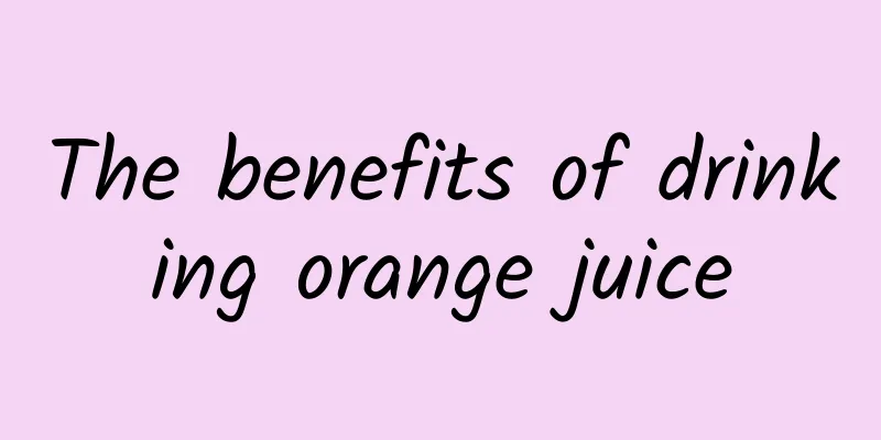 The benefits of drinking orange juice