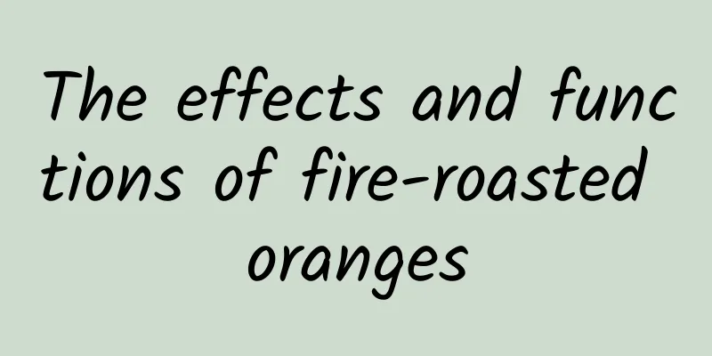 The effects and functions of fire-roasted oranges