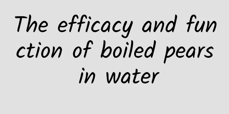 The efficacy and function of boiled pears in water