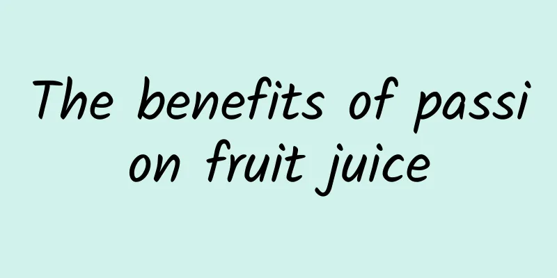 The benefits of passion fruit juice