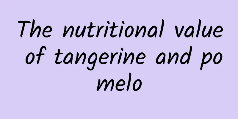 The nutritional value of tangerine and pomelo