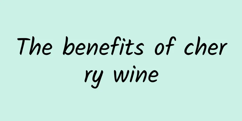 The benefits of cherry wine