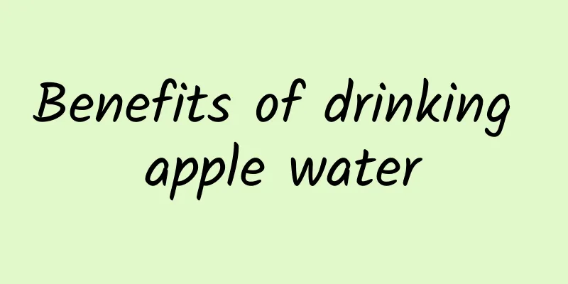 Benefits of drinking apple water