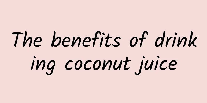 The benefits of drinking coconut juice