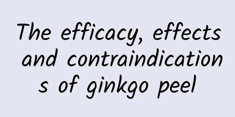 The efficacy, effects and contraindications of ginkgo peel