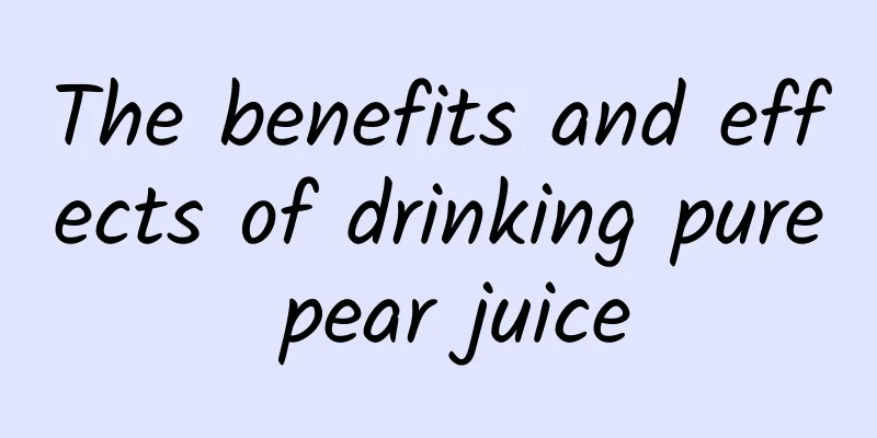 The benefits and effects of drinking pure pear juice